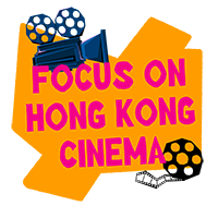 FOCUS ON HONG KONG CINEMA